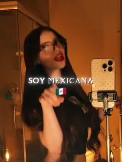 SOY MEXICANA 🇲🇽