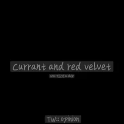 Currant and velvet