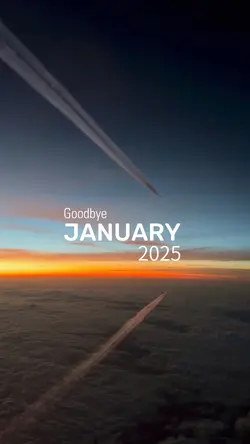 goodbye january 2025