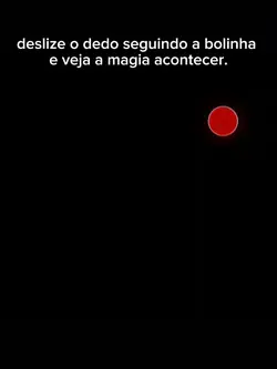 deslize o dedo 