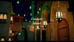 Cinematic islamic