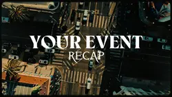 EVENT RECAP VIDEO