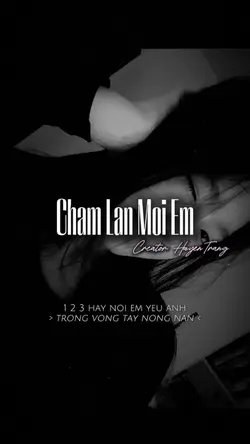 Chạm Làn Môi Em