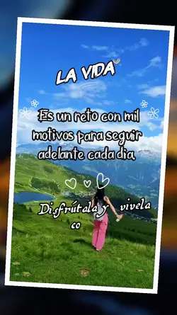 La vida es un reto 