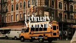 February Moments