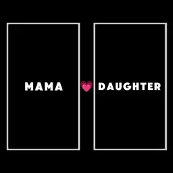 Mama vs Daughter 