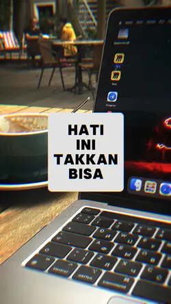 HATI INI TAKKAN BISA