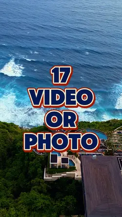 17 video or photo 