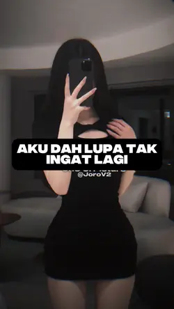 AKU DAH LUPA TAK 