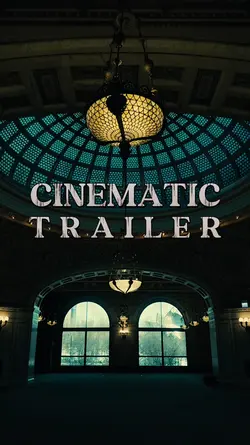CINEMATIC TRAILER