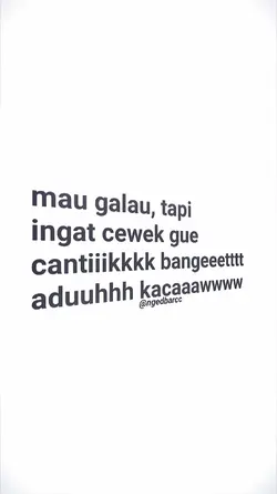 mau galau tapi