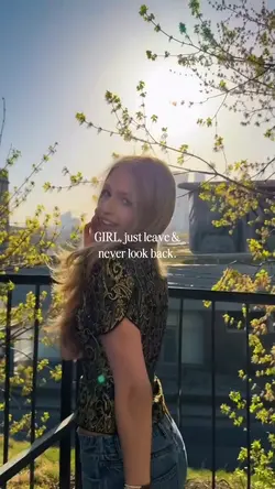 GIRL, just leave