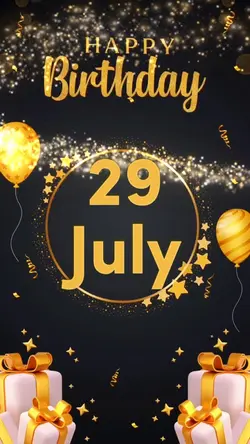 Birthday 29 july