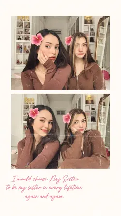 me and my sister
