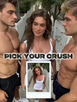 Pick your crush 😻 