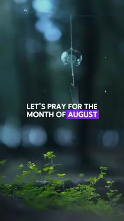 Prayer For August