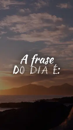 Frase do dia