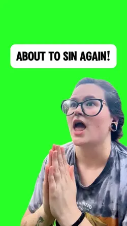 About To Sin Again!