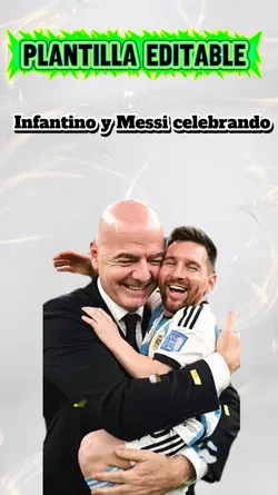Infantino y Messi