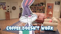 Coffee doesn't work