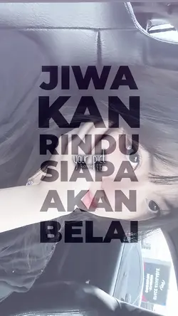 jiwa kan rindu siapa