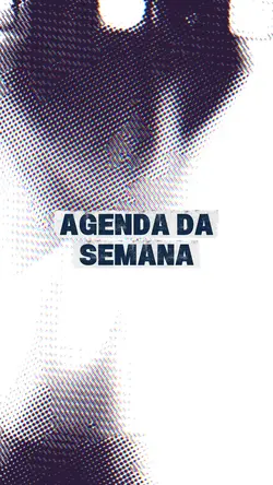 Agenda da Semana