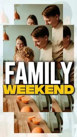 Family weekend 