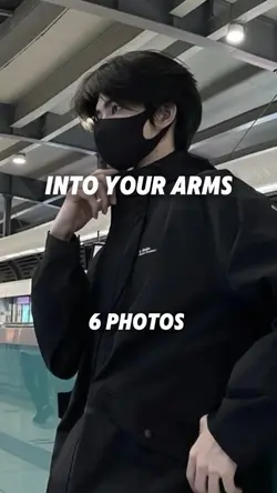 into your arms