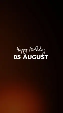 HBD 05 AUGUST 