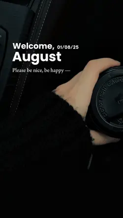 Welcome August 2025