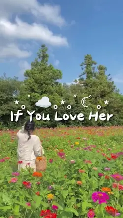 If You Love Her 