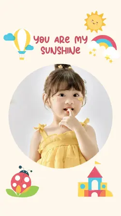 You are my sunshine