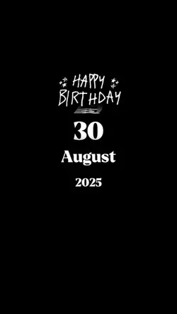 Birthday 30 augus