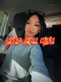 eyes like mine