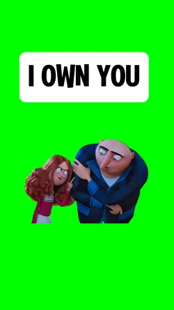 I OWN YOU
