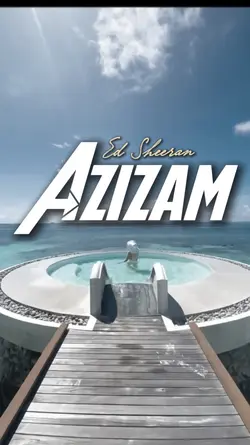 Azizam Ed Sheeran