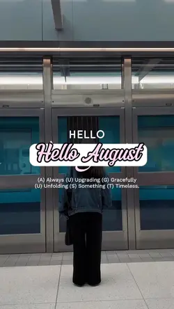 Hello August