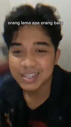 Orang lama apa baru?