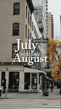 welcome august