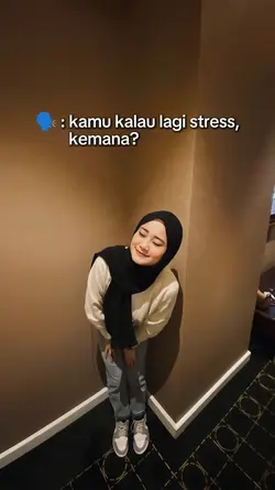 kalau lagi stress 