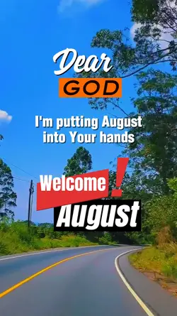 Welcome August