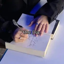 One Day.