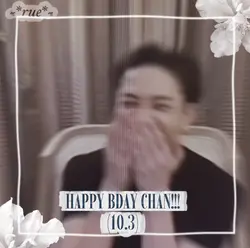 happy bday chan!! ^^