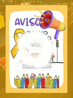 Maio amarelo chegou