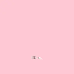 life so hard
