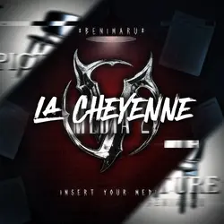 La cheyenne