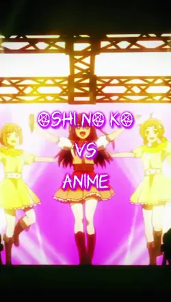 OSHI NO KO BETTER?