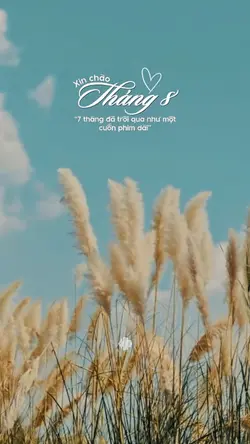 Tạm biệt tháng 7🌱