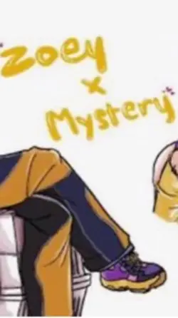 Mystery x zoey