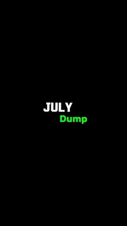 July dump